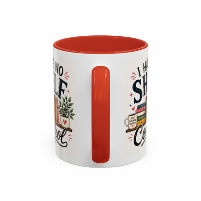 I Have No Shelf Control Mug | Accent Coffee Mug, Book Lover Design