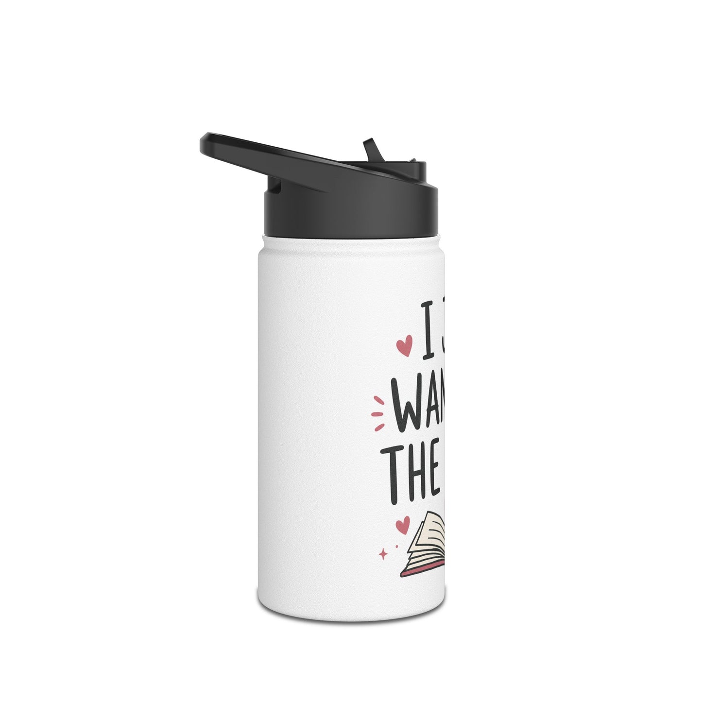 I Just Want All the Books Stainless Steel Water Bottle | Book Lover